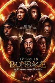 Living in Bondage: Breaking Free (2022)