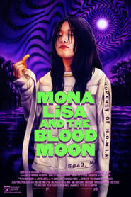 Mona Lisa and the Blood Moon (2021)