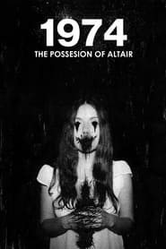 1974: The Possession of Altair (2016)