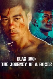 Quan Dao: The Journey of a Boxer (2020)